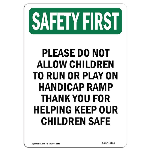 Safety Sign, OSHA SAFETY FIRST, 5" Height, Please Do Not Allow, Portrait, 10PK